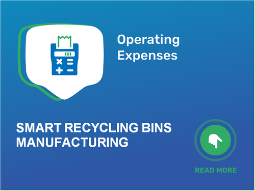 How to Analyze Smart Recycling Bin Production Costs?